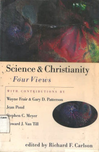 Science & Christianity: Four Views