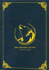 SMA Kristen Calvin Class of 2020: Yearbook SMA Angkatan IX