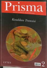 Prisma: Keadilan Transisi: Jurnal Pemikiran Sosial Ekonomi Volume 38 No.2, 2019