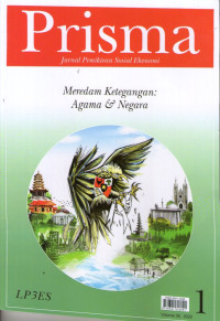 Prisma: Meredam Ketegangan: Agama & Negara: Jurnal Pemikiran Sosial Ekonomi Volume 39 No.1, 2020