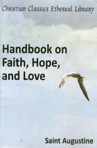 Handbook on Faith, Hope, and Love