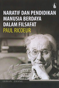 Naratif dan Pendidikan Manusia Berdaya dalam Filsafat Paul Ricoeur