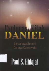 Explorasi Kitab Daniel: Bercahaya seperti Cahaya Cakrawala