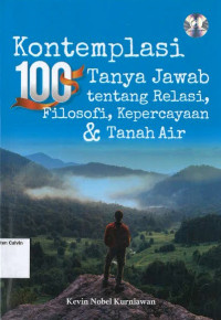 Kontemplasi 100 Tanya Jawab tentang Relasi, Filosofi, Kepercayaan & Tanah Air