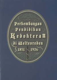 Perkembangan Pendidikan Kedokteran di Weltevreden