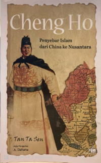 Image of Cheng Ho: Penyebar Islam dari China ke Nusantara
