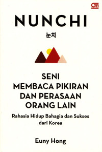 Image of Nunchi: Seni Membaca Pikiran dan Perasaan Orang Lain