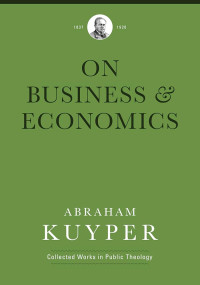 Business & Economics, On: Collected Works in Public Theology