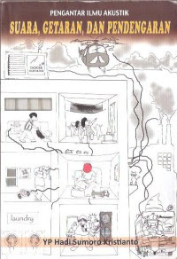 Suara, Getaran, dan Pendengaran: Pengantar Ilmu Akustik