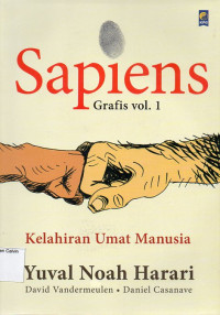 Sapiens Grafis vol.1: Kelahiran Umat Manusia