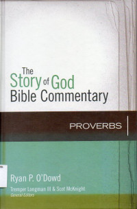 Story of God Bible Commentary, The: Proverbs