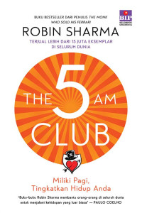 The 5AM Club: Own Your Morning, Elevate Your Life