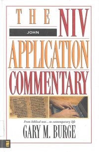 Niv Application Comentary, The: John