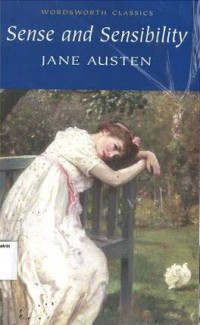 Sense and Sensibility: Wordsworth Classics