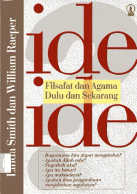 Ide-ide: Filsafat dan Agama Dulu dan Sekarang