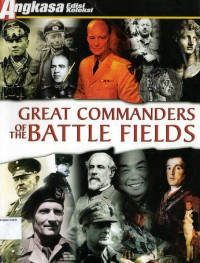 Great Commanders Of The Battlefields