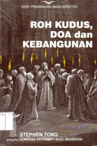 Roh Kudus, Doa dan Kebangunan: Seri Pembinaan Iman Kristen