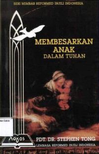 Membesarkan Anak dalam Tuhan