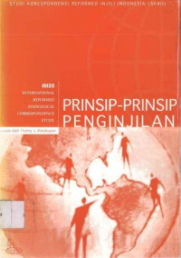 Prinsip-prinsip Penginjilan: Studi Korespondensi Reformed Injili Indonesia (SKRII)