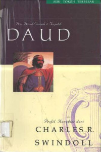 Daud Pria Penuh Gairah dan Terpilih: Seri Tokoh Besar