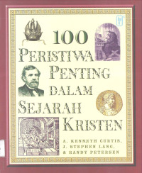 100 Peristiwa Penting dalam Sejarah Kristen