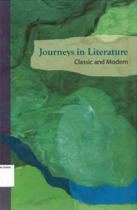 Journeys in Literature, Classic and Modern