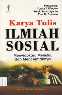 Karya Tulis Ilmiah Sosial: Menyiapkan, Menulis, dan Mencermatinya