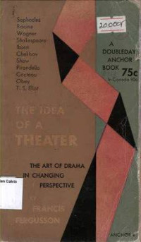 Idea of Theater, The: The Art of Drama in Changing Perspective