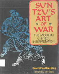 Modern Chinese Interpretation, The: Sun Tzu's Art of War