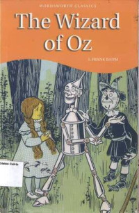 Wizard of Oz, The: Wordsworth Classics