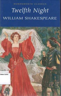 Twelfth Night: Wordsworth Classics