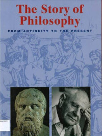 Story of Philosophy, The: From Antiquity to the Present