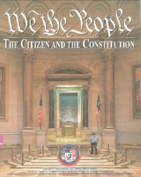 We the People: The Citizen and the Constitution