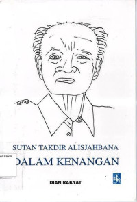 Image of Sutan Takdir Alisjahbana: Dalam Kenangan