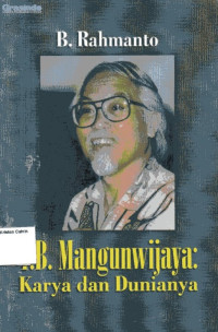 Y. B. Mangunwijaya: Karya dan Dunianya