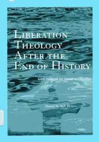 Liberation Theologi After the End of History