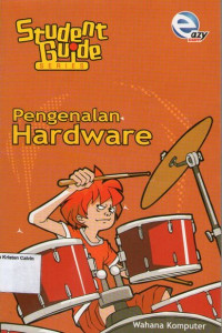 Pengenalan Hardware: Student Guide Series