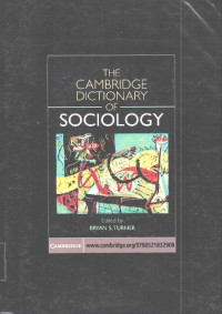 Cambridge Dictionary of Sociology, The