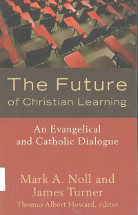 FUTURE of Christian Learning, THE