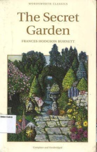 Secret Garden, The: Wordsworth Classics