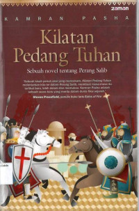 Kilatan Pedang Tuhan: Sebuah Novel Perang Salib