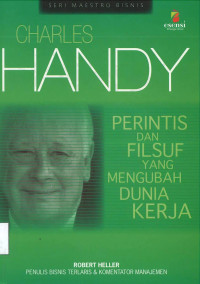 Charles Handy: Seri Maestro Bisnis