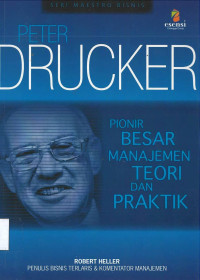 Peter Drucker: Seri Maestro Bisnis