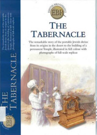 Tabernacle, The: Essential Bible Reference