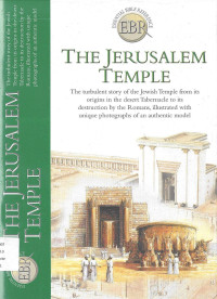 Jerusalem Temple, The: Essential Bible Reference