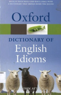 Oxford Dictionary of English Idioms