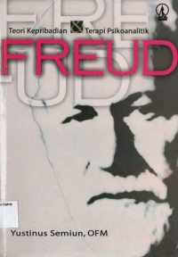 Teori Kepribadian & Terapi Psikoanalitik Freud