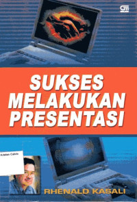 Sukses Melakukan Presentasi