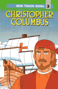 Seri Tokoh Dunia #3: Christopher Columbus