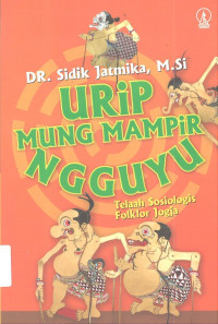 Urip Mung Mampir Ngguyu